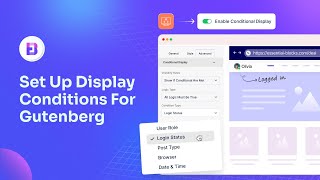 How to Apply Conditional Displays on Your Gutenberg Website?