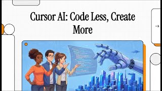 Cursor AI : Code Less, Create More (2025) #cursorai #generativeai #developerai #aitools