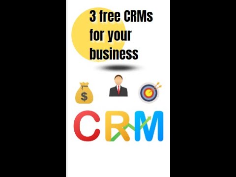 3 Free CRMs for your business !