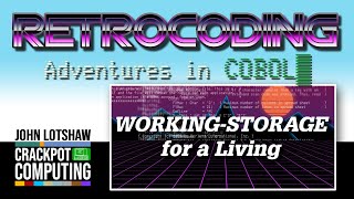 Adventures in COBOL Episode 3 | WORKING-SPACE for a Living