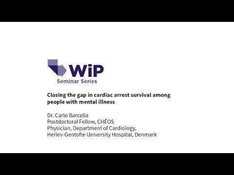 Work in Progress Seminar (Sep 21, 2022): Cardiac arrest and mental illness with Dr. Carlo Barcella