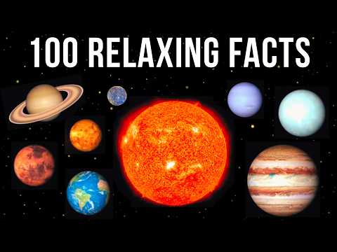 100 Most Relaxing Solar System Facts... Fall Asleep Exploring Our Strange Cosmic Home