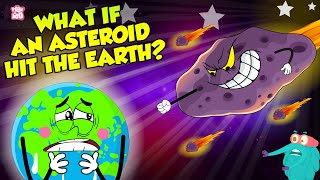 What If An Asteroid Hit The Earth? | Asteroid Attack | Asteroid Day Special | The Dr Binocs Show