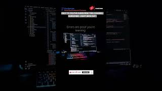 Subscribe 👍 Like ❤️ | Errors Are Proof You're Learning – Keep Going and Keep Coding #shorts #viral