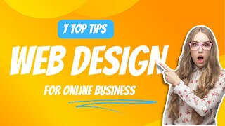 7 Top Tips for Business Web Design
