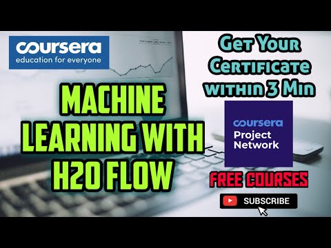 Coursera Machine Learning with H2O Flow||Coursera Project Network||Get your Certificate within 3 min