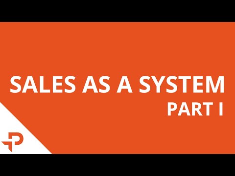 Sales as a System - Part I