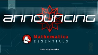 IT's HERE: Mathematica PRO course by Socratica