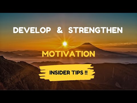 Develop And Strengthen Your Motivation | Insider Tips | #meditation #strength #believe