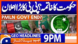 𝐏𝐏𝐏 𝐕𝐒 𝐏𝐌𝐋-𝐍 - 𝐏𝐮𝐧𝐣𝐚𝐛 𝐯𝐬 𝐒𝐢𝐧𝐝𝐡 𝐆𝐨𝐯𝐭..!! | Headlines Geo News 9 PM | 30 September 2025