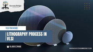 Lithography Process in VLSI