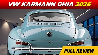 🚗 2026 VW Karmann Ghia REBORN! Retro Icon Gets 300HP Electric Heart & Futuristic Tech – FIRST LOOK!