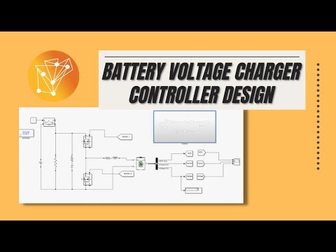 Battery Charging using Voltage Charge Controller Design and Simulation in MATLAB/Simulink!-(Part 2)