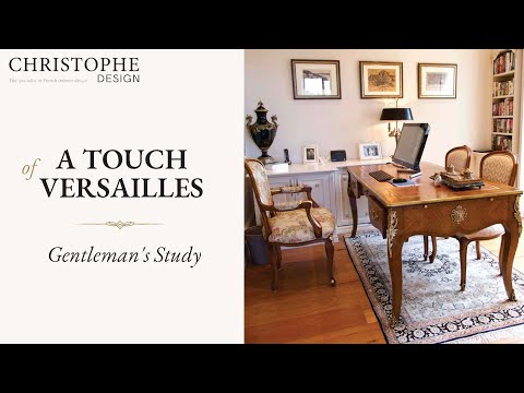 Gentleman's Study | A Touch of Versailles | French Interior Design