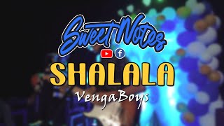 Shalala | VengaBoys - Sweetnotes Cover
