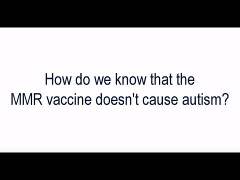 How do we know that the MMR vaccine doesn’t cause autism?