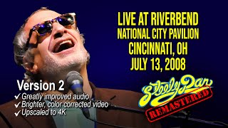 Steely Dan 2008-07-13 Cincinnati, OH | Remastered Full Concert | 4K AI Upscaled