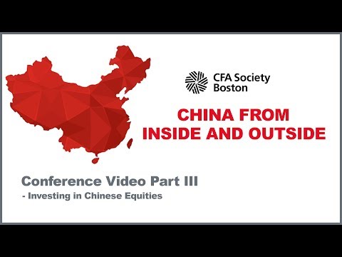 CFA Boston China From Inside and Outside Seminar Part III 08 02 17