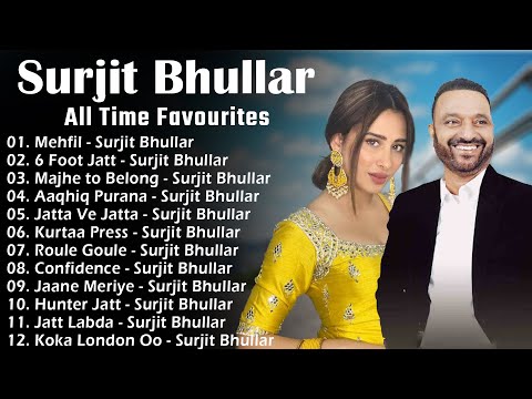 New Punjabi Songs 2025 Surjit Bhullar Hits Top Punjabi Hits Sudesh Kumari Latest Punjabi Songs 2025
