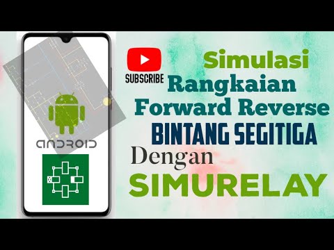 Simulasi Rangkaian Kontrol Forward Reverse Bintang Segitiga menggunakan Simurelay di Android