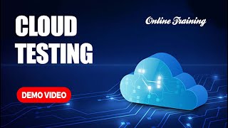 Cloud Testing Online Training Live Recorded Demo Session by Visualpath
