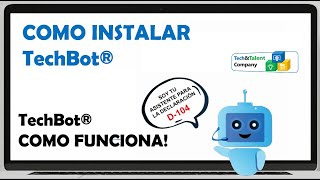 Como Instalar TechBot®. El Asistente Virtual para la presentación de las declaraciones D104 IVA.