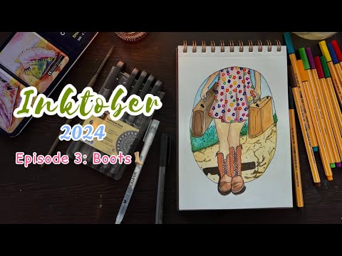 Inktober prompt 3 is the ‘Boots’👢 | Ep. 3| Inktober