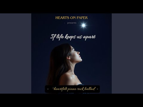 If Life Keeps Us Apart