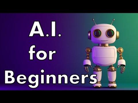 AI for Beginners - Start Here!!!