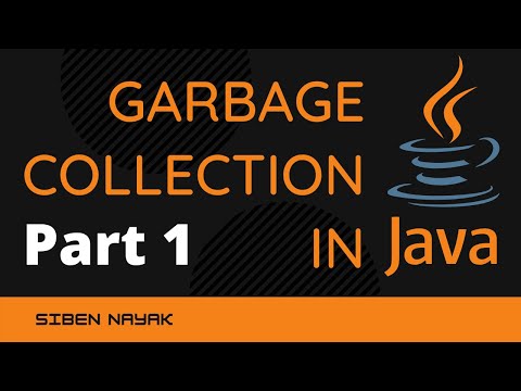 Garbage Collection in Java | What is GC and How it Works in JAVA | Part One