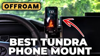 The BEST Phone Mount? 22+ Tundra