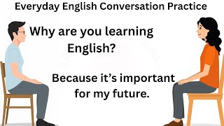 Everyday English Conversation Practice | 30 Minutes English Listening