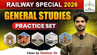 Railway Special 2026 | General Studies Practice Set - 1 | Most Expected Questions | By - Shekhar Sir