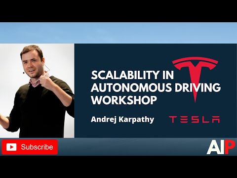 Tesla Andrej Karpathy in CVPR 2020: Scalability in Autonomous Driving Workshop