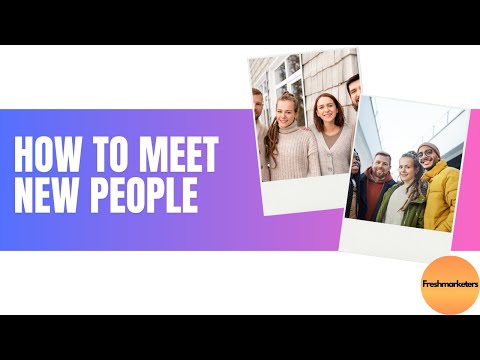 How to meet new people across the globe!