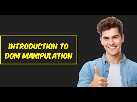 Introduction to DOM manipulation in Javascript
