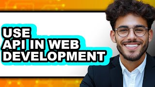 How to Use Api in Web Development (easy Method)