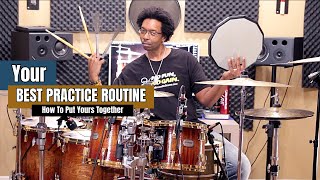 The Best Practice Routine For YOU! 🥁 (How To Put Yours Together)
