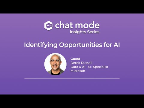 Identifying Opportunities for AI - Advocacy, Execution, & Culture Change | Chat Mode Insights Series