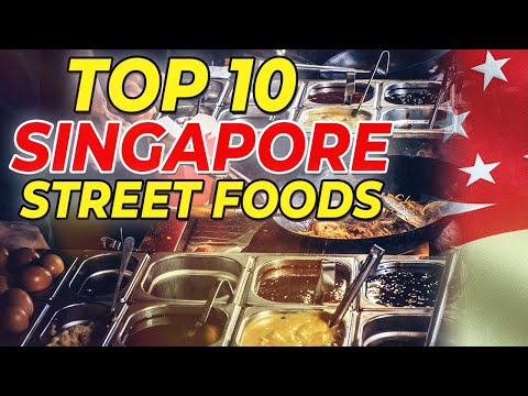 Top 10 Street Foods To Eat in Singapore │ Where To Eat & Hawker Food Favourites