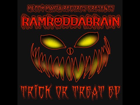 RamrodDaBrain - Trick Or Treat EP