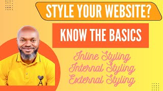 (Part 13) - CSS for Beginners (1): Syntax, Inline, Internal & External Styling Explained