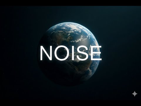 Noise: A Cinematic Journey Through Silence and Chaos