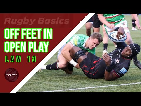 Rugby Basics: Rugby Laws | Of feet in open play