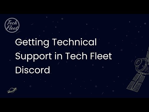 Getting Technical Support in Tech Fleet Discord