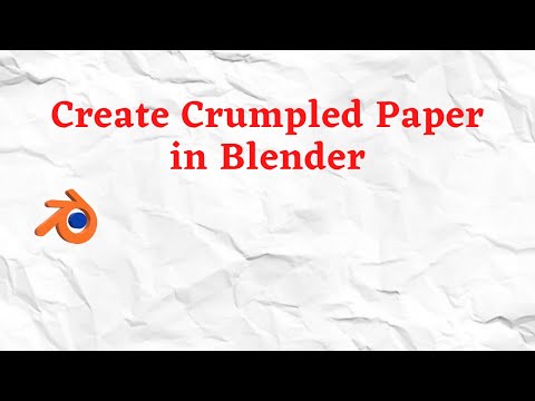 Create Crumpled Paper in  Blender Tutorial/3danimation/Blender 3danimation/Blender .