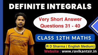 Definite Integrals  | Class 12th R D Sharma Maths Solution | Very Short Answer Questions 31 - 40