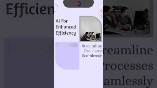AI for Enhanced Efficiency #shorts