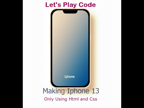 Iphone 13 Design  Using Html and Css only