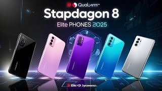 Top Qualcomm Snapdragon 8 Elite PHONES 2025 | Ultimate Performance